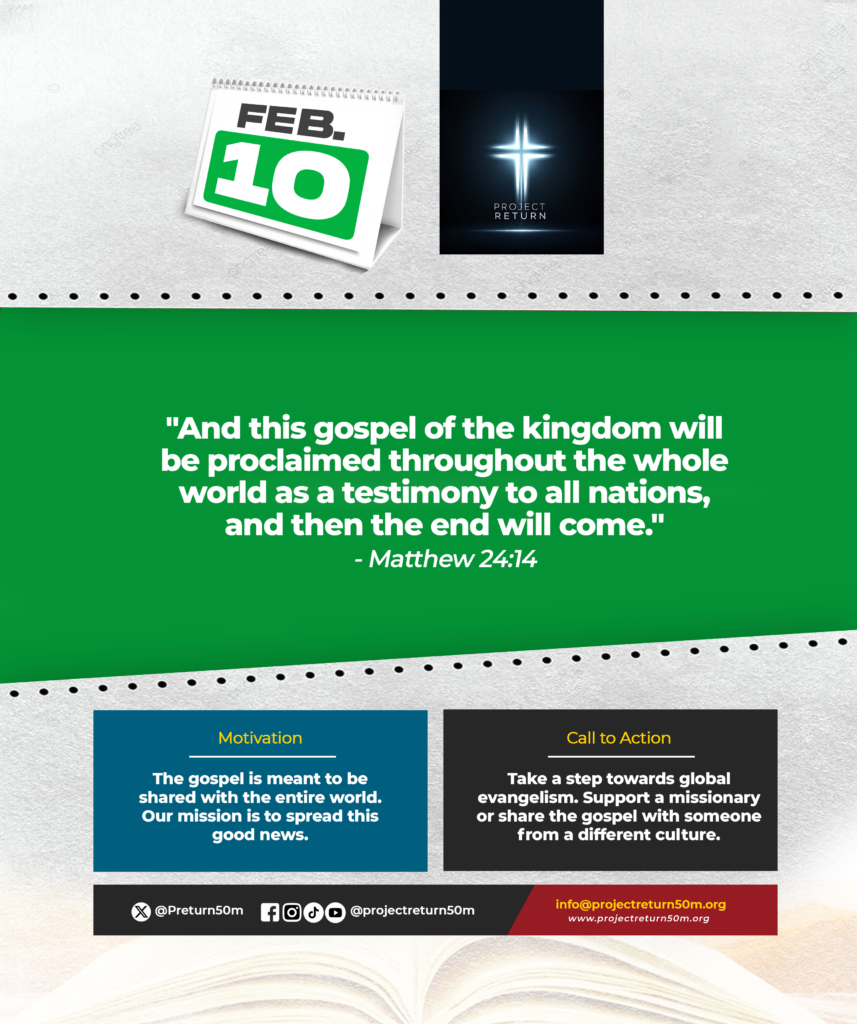 Verse: "And this gospel of the kingdom will be proclaimed throughout the whole world as a testimony to all nations, and then the end will come." - Matthew 24:14