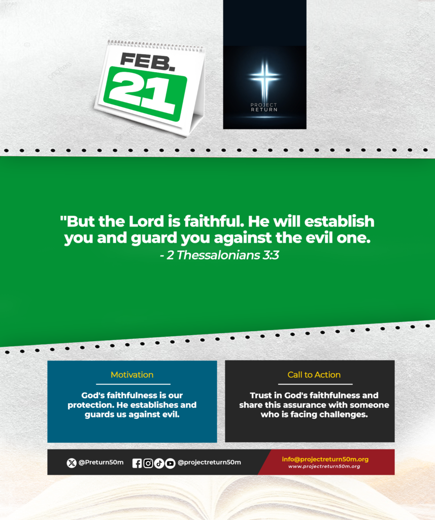 But the Lord is faithful. He will establish you and guard you against the evil one