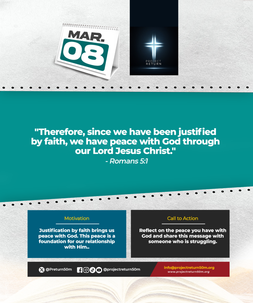 Verse: "Therefore, since we have been justified by faith, we have peace with God through our Lord Jesus Christ." - Romans 5:1